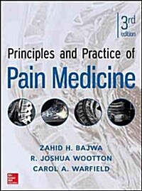 Principles and Practice of Pain Medicine 3rd Edition (Hardcover, 3, Revised)