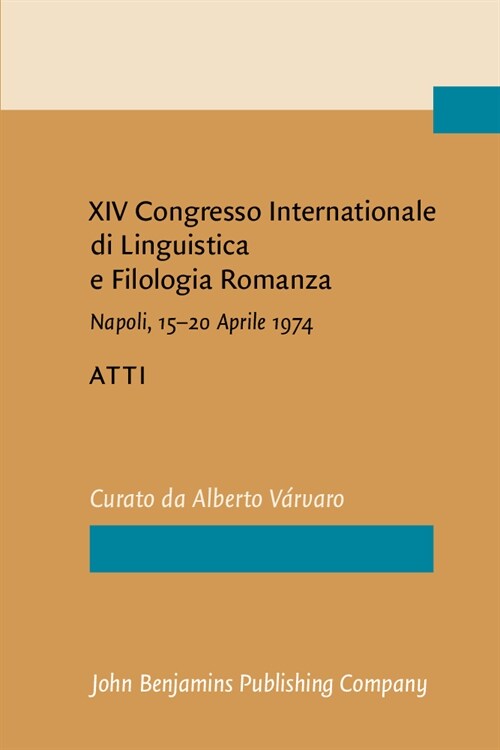 Congresso Internationale Di Linguistica E Filologia Romanza (Xiv) (Paperback)