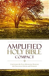 Amplified Bible-Am-Compact: Captures the Full Meaning Behind the Original Greek and Hebrew (Hardcover)