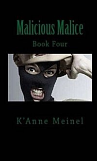 Malicious Malice (Paperback)