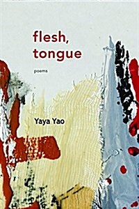 Flesh, Tongue (Paperback)