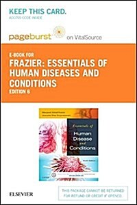 Essentials of Human Diseases and Conditions - Pageburst E-book on Vitalsource Retail Access Card (Pass Code, 6th)