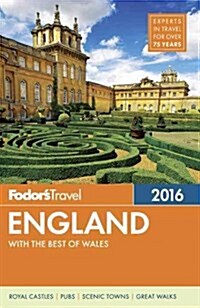 Fodors England 2016: With the Best of Wales (Paperback, 2016)