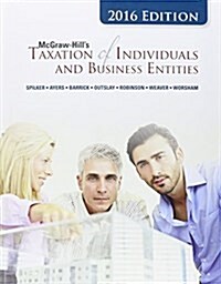 McGraw-Hills Taxation of Individuals and Business Entities, 2016 Edition with Taxact Software (Hardcover, 7)