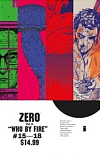 Zero Volume 4: Who By Fire (Paperback)