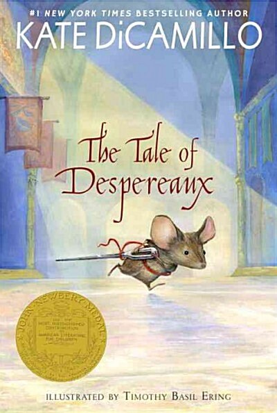 [중고] The Tale of Despereaux: Being the Story of a Mouse, a Princess, Some Soup, and a Spool of Thread (Paperback)