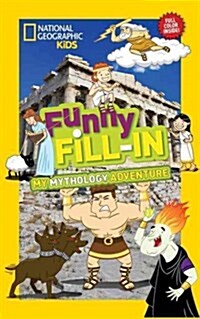 National Geographic Kids Funny Fillin: My Greek Mythology Adventure (Paperback)