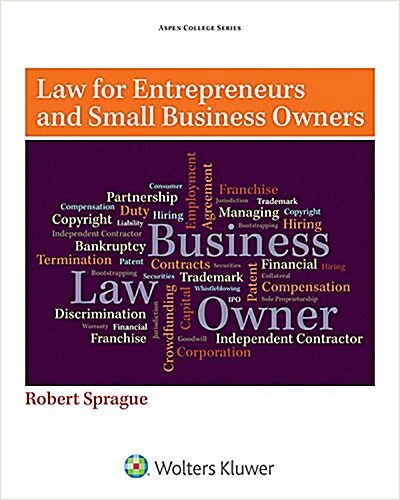 Law for Entrepreneurs and Small Business Owners (Paperback)