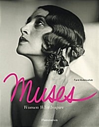 Muses: Women Who Inspire (Hardcover)