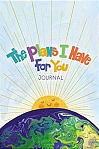 The Plans I Have for You Journal (Paperback)