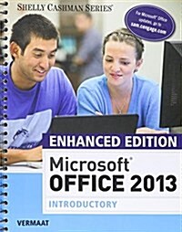 Enhanced Microsoft Office 2013: Introductory (Spiral)