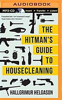 The Hitmans Guide to Housecleaning (MP3 CD)