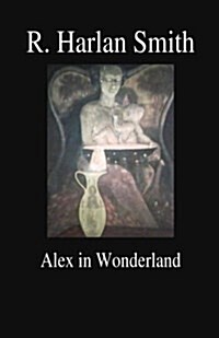Alex in Wonderland (Paperback)