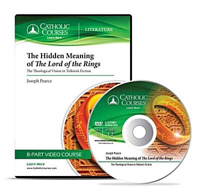The Hidden Meaning of the Lord of the Rings - (Audio CD): The Theological Vision in Tolkiens Fiction (Audio CD)