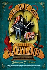 The Boy Who Lost Fairyland (Paperback)