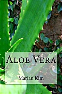 Aloe Vera (Paperback)