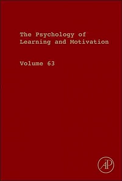 Psychology of Learning and Motivation: Volume 63 (Hardcover)