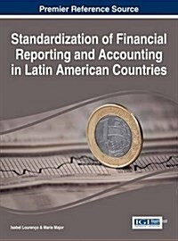 Standardization of Financial Reporting and Accounting in Latin Aamerican Countries (Hardcover)