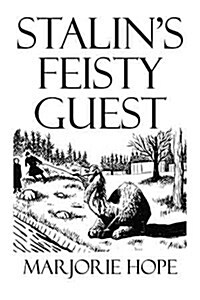 Stalins Feisty Guest (Hardcover)