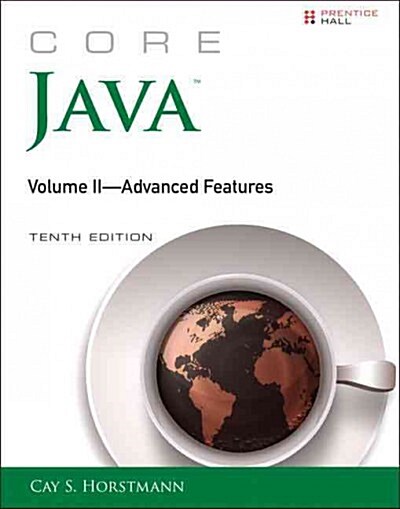 Core Java, Volume II: Advanced Features (Paperback, 10)