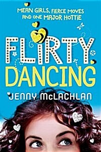 Flirty Dancing: Book 1 of the Ladybirds (Paperback)