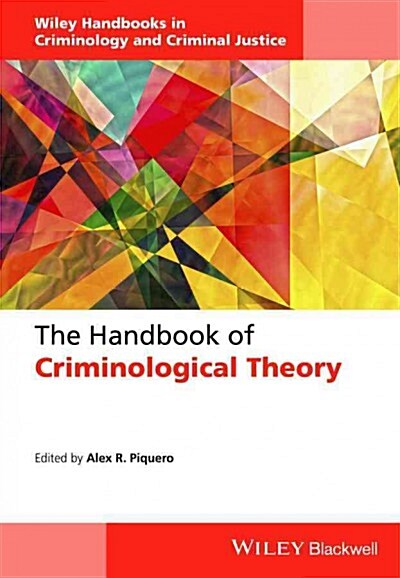 The Handbook of Criminological Theory (Hardcover)