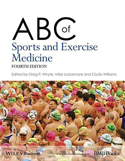 ABC of Sports and Exercise Medicine (Paperback, 4, Revised)