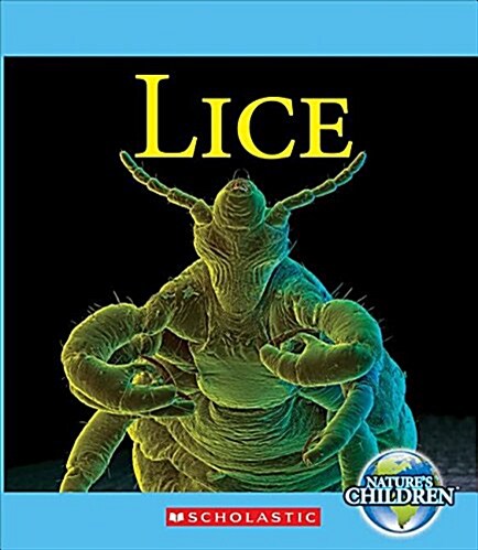 Lice (Natures Children) (Library Binding, Library)