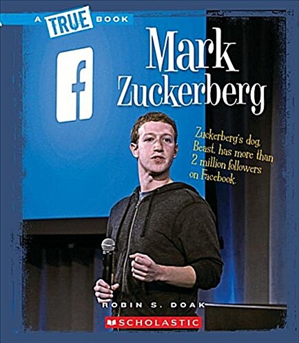 Mark Zuckerberg (a True Book: Biographies) (Hardcover, Library)