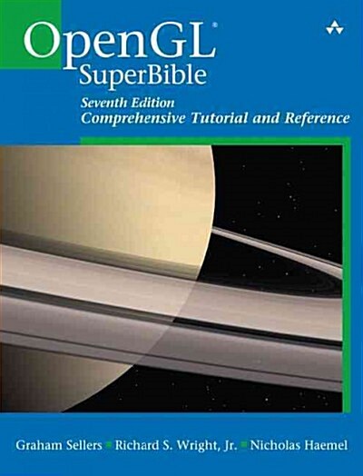 OpenGL SuperBible: Comprehensive Tutorial and Reference (Paperback, 7)