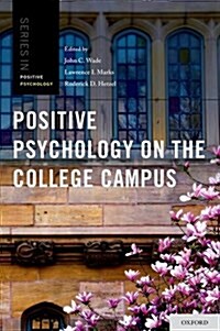 Positive Psychology on the College Campus (Hardcover)