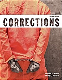 Corrections (Justice Series) Plus Mylab Criminal Justice with Pearson Etext -- Access Card Package (Hardcover, 2, Revised)