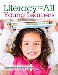 Literacy for All Young Learners (Paperback)