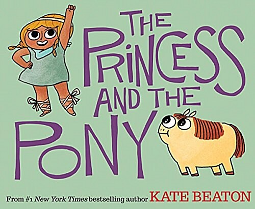 The Princess and the Pony (Hardcover)