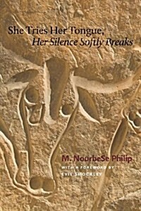 She Tries Her Tongue, Her Silence Softly Breaks (Paperback)