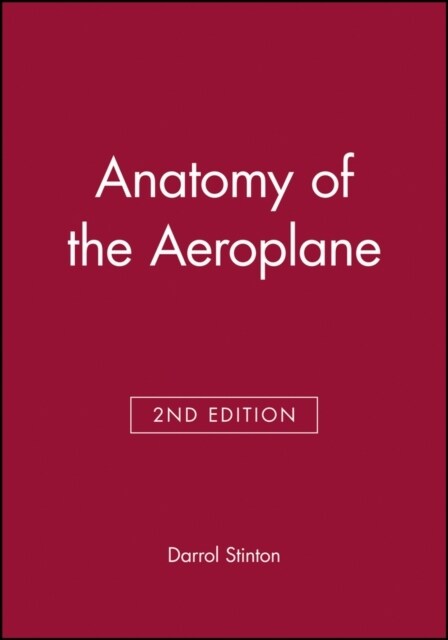 Anatomy of the Aeroplane (Paperback, 2, Revised)