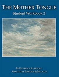 The Mother Tongue Student Workbook 2 (Paperback)