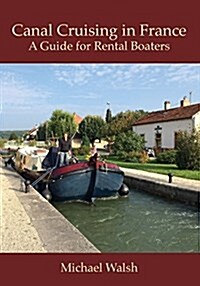 Canal Cruising in France (Paperback)