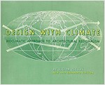 Design with Climate: Bioclimatic Approach to Architectural Regionalism - New and Expanded Edition (Paperback, Revised)