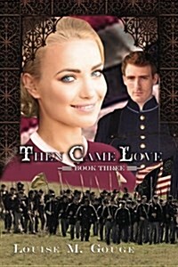 Then Came Love: Then Came Series Book 3 (Paperback)