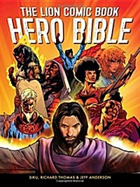 The Lion Comic Book Hero Bible (Hardcover)