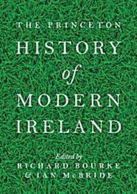 The Princeton History of Modern Ireland (Hardcover)