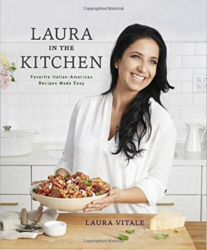 [중고] Laura in the Kitchen: Favorite Italian-American Recipes Made Easy: A Cookbook (Hardcover)