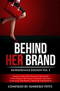 Behind Her Brand: Entrepreneur Edition (Paperback)