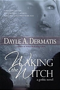 Waking the Witch (Paperback)