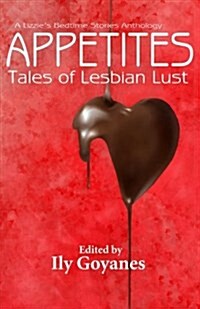 Appetites: Tales of Lesbian Lust (Paperback)
