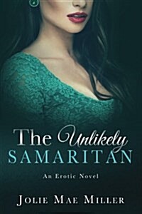 The Unlikely Samaritan (Paperback)