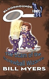 The Scam of the Screwball Wizards (Paperback)