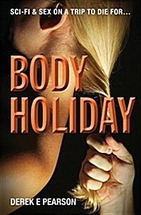 Body Holiday (Paperback)