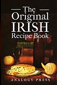 The Original Irish Recipe Book (Paperback)